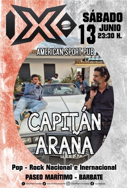 Actuacion de Capitan Arana. IXO. 13 Junio