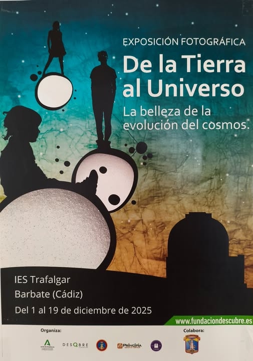 Exposicion fotografica De la Tierra el Universo. La belleza de la evolucion