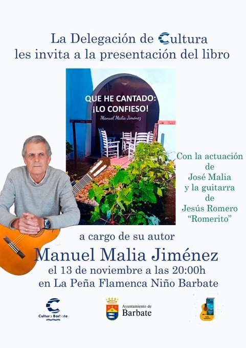 Que he cantado. Lo confieso. Manuel Malia. Pena Flamenca 13 Noviembre